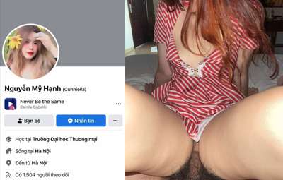 Nguyễn Mỹ Hạnh (Cunniella) Nữ Sinh TMU Dâm Đãng Cuồng Si Trong Video Sex Nóng Bỏng